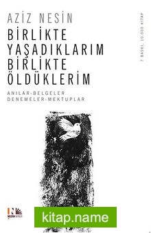 Birlikte Yaşadıklarım Birlikte Öldüklerim