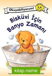 Bisküvi İçin Banyo Zamanı