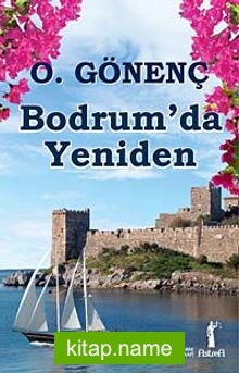 Bodrum’da Yeniden