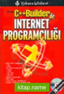 Borland C++ Builder ile Internet Programcılığı