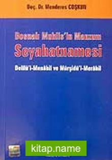 Bosnalı Muhlis’in Manzum Seyahatnamesi