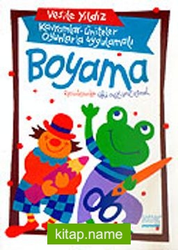 Boyama / Kavramlar Üniteler Oyunlarla Uygulamalı (Set)