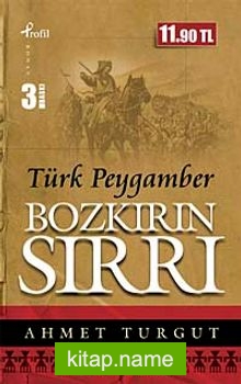 Bozkırın Sırrı Türk Peygamber (Cep Boy)