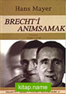 Brecht’i Anımsamak