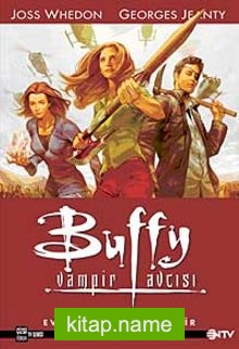 Buffy Vampir Avcısı-1  Evden Uzakta Zincir