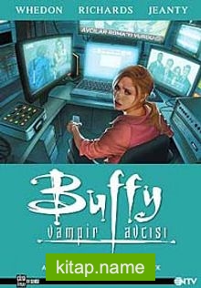 Buffy Vampir Avcısı Albüm -5  Avcılar ve Av – Canlı Bebek