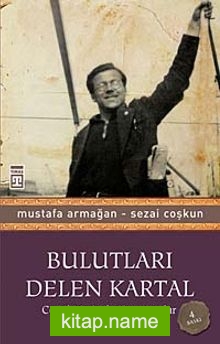 Bulutları Delen Kartal Cemil Meriç İle Konuşmalar