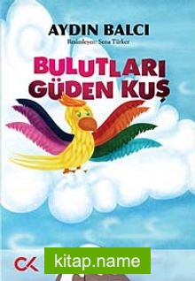 Bulutları Güden Kuş