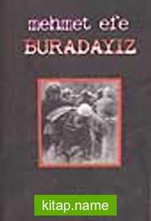 Buradayız