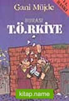 Burası T.Ö.RKİYE