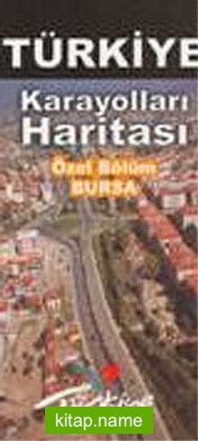 Bursa Haritası / Türkiye Karayolları Haritası