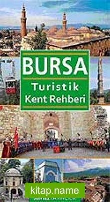 Bursa Turistik Kent Rehberi