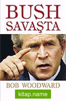 Bush Savaşta