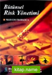 Bütünsel Risk Yönetimi