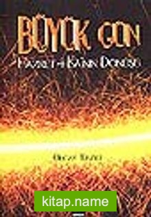 Büyük Gün/Hazret-i İsa’nın Dönüşü