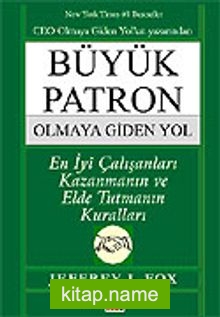 Büyük Patron Olmaya Giden Yol