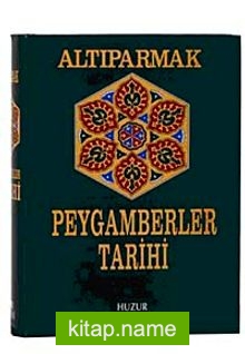 Büyük Peygamberler Tarihi (Altıparmak)