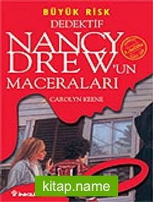Büyük Risk / Dedektif Nancy Drew’un Maceraları