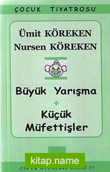 Büyük Yarışma – Küçük Müfettişler