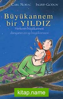 Büyükannem Bir Yıldız