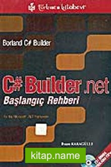 C# Builder. Net Başlangıç Rehberi