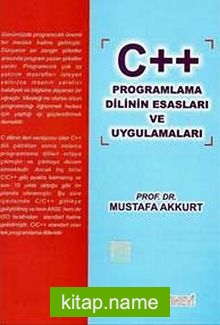 C++ Programlama Dilinin Esasları ve Uygulamaları