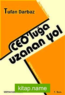 CEO’luğa Uzanan Yol