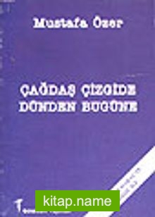 Çağdaş Çizgide Dünden Bugüne