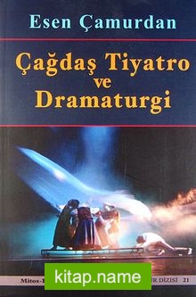 Çağdaş Tiyatro ve Dramaturgi