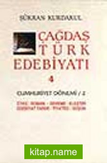 Çağdaş Türk Edebiyatı 4 (Cumhuriyet Dönemi 2. Kitap)