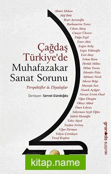 Çağdaş Türkiye’de Muhafazakar Sanat Sorunu