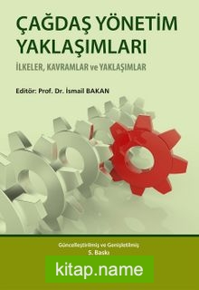 Çağdaş Yönetim Yaklaşımları