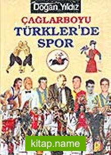 Çağlarboyu Türkler’de Spor