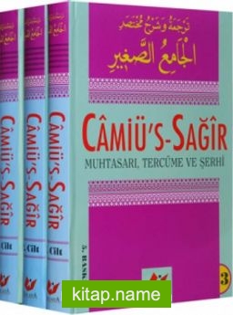 Camiü’s Sağır Hadis Muhtasarı Tercüme ve Şerhi (3 Cilt Takım)