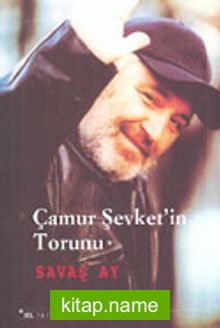 Çamur Şevket’in Torunu