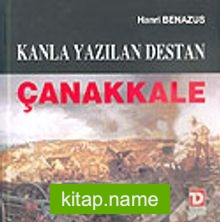 Çanakkale  Kanla Yazılan Destan