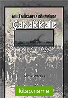 Çanakkale / Milli Mücadele Döneminde 1919-1923