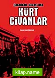 Çanakkale Savaşı’nda Kürt Civanlar