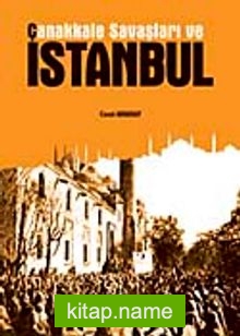 Çanakkale Savaşları ve İstanbul