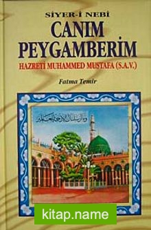 Canım Peygamberim  Hazreti Muhammed Mustafa (S.A.V.)