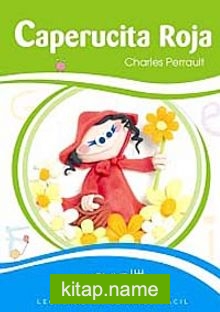Caperucita Roja (LEEF Nivel-1) 7-10 yaş İspanyolca Okuma Kitabı
