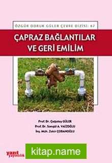 Çapraz Bağlantılar ve Geri Emilin