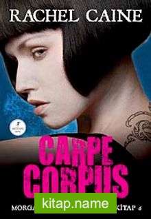 Carpe Corpus/ Morganville Vampirleri-6. Kitap