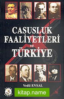 Casusluk Faaliyetleri ve Türkiye