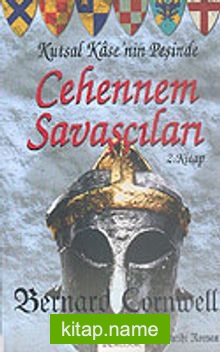 Cehennem Savaşçıları 2: Kutsal Kase’nin Peşinde