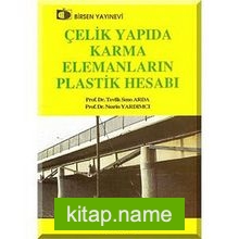 Çelik Yapıda Karma Elemanların Plastik Hesabı