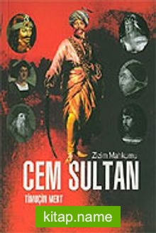 Cem Sultan / Zizim Mahkumu