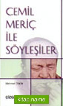 Cemil Meriç İle Söyleşiler