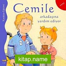 Cemile Arkadaşına Yardım Ediyor