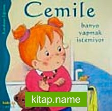 Cemile Banyo Yapmak İstemiyor